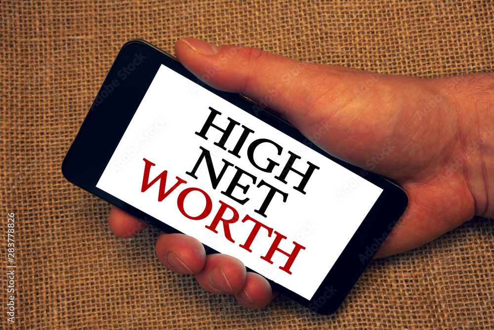 Poster word writing text high net worth. business concept for having high-value something expensive a-class