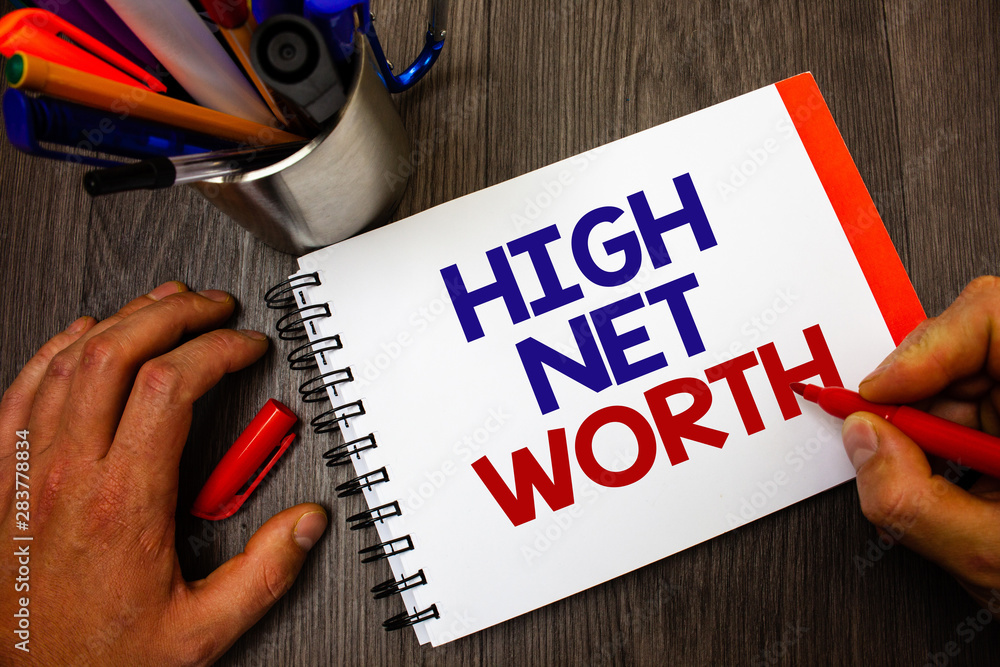 Aufkleber text sign showing high net worth. conceptual photo having high-value something expensive a-class com