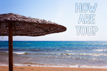 Writing note showing How Are You Question. Business photo showcasing Your Health status Asking...