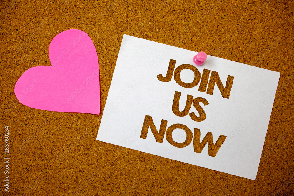 Poster handwriting text join us now. concept meaning enroll in community register in website or form recrui