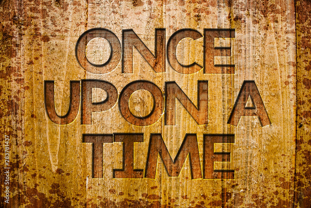 Fototapete conceptual hand writing showing once open a time. business photo showcasing telling story fairytale 