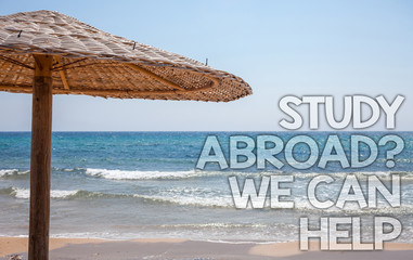 Handwriting text writing Study Abroad Question We Can Help. Concept meaning going overseas complete...