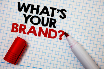 Writing note showing What'S Your Brand Question. Business photo showcasing asking about slogan or...