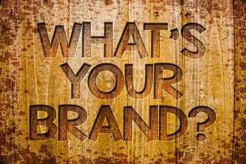 Conceptual hand writing showing What'S Your Brand Question. Business photo showcasing asking about slogan or logo Advertising Marketing Wooden background wood colour beautiful templates message