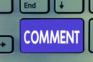 Writing note showing Comment. Business photo showcasing Verbal Written remark expressing opinion...