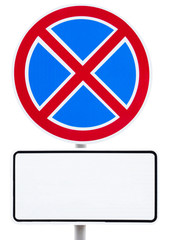Obraz premium Traffic sign - stop is prohibited and white sign for inscription