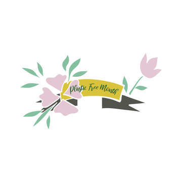 Plastic free month. Vector badge with lettering and flowers