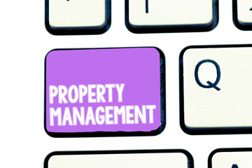 Writing note showing Property Management. Business photo showcasing Overseeing of Real Estate Preserved value of Facility.