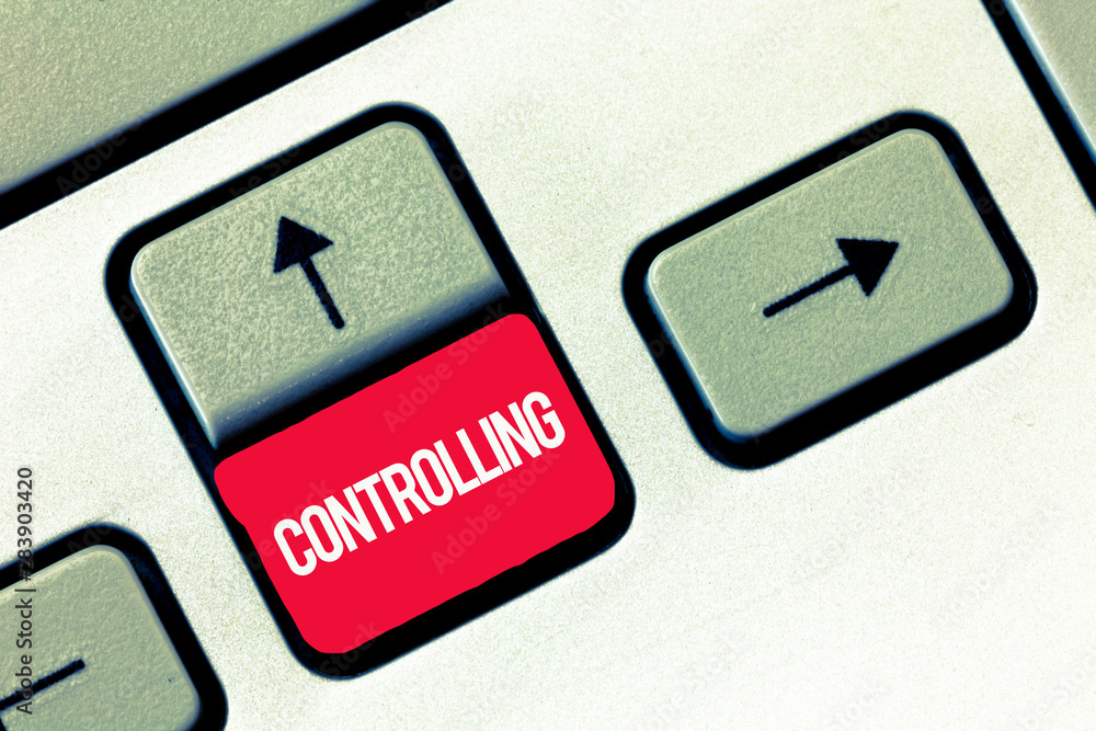 Poster handwriting text writing controlling. concept meaning having the power to control how something is a