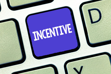 Conceptual hand writing showing Incentive. Business photo showcasing thing that motivates or...