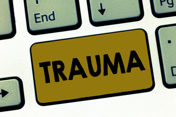 Writing note showing Trauma. Business photo showcasing deeply distressing or disturbing experience...