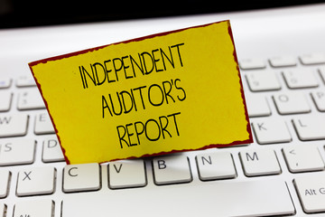 Handwriting text writing Independent Auditor s is Report. Concept meaning analyze Accounting and...
