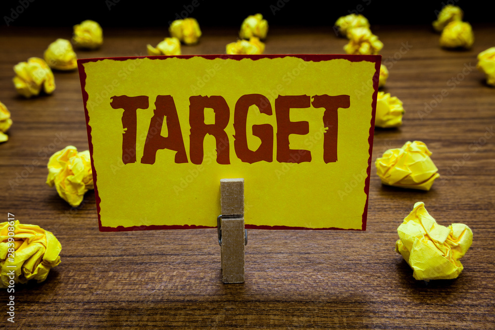 Poster writing note showing target. business photo showcasing person object or place selected as the aim of