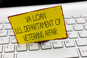 Handwriting text writing Va Loan U.S Departament Of Veterans Affairs. Concept meaning Armed forces...
