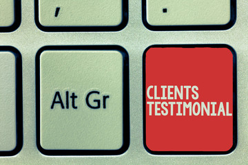 Text sign showing Clients Testimonial. Conceptual photo Formal Statement Testifying Candid...