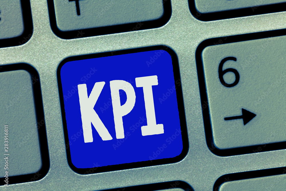 Poster text sign showing kpi. conceptual photo evaluate the success of an organization in a particular acti