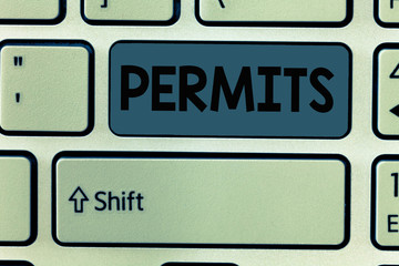 Handwriting text Permits. Concept meaning Officially allow someone to do something Permission Legal...
