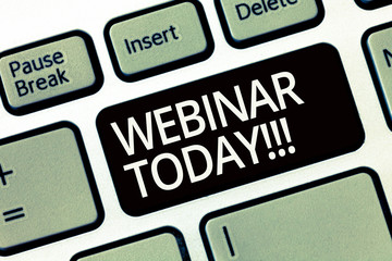 Word writing text Webinar Today. Business concept for telling someone that have seminar conducted over Internet.