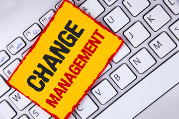 Word writing text Change Management. Business concept for replace leaderships or People in charge...