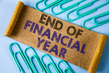 Text sign showing End Of Financial Year. Conceptual photo Taxes time accounting June database cost...