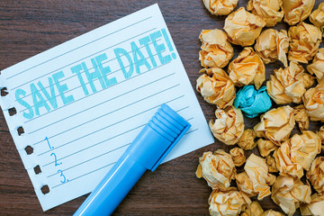 Handwriting text writing SAVE THE DATE . Concept meaning Reserve the mentioned date of an event on...