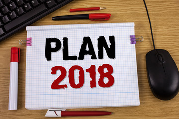 Handwriting text writing Plan 2018. Concept meaning Challenging Ideas Goals for New Year Motivation...