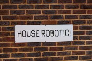 Word writing text House Robotic. Business photo showcasing Programmable powered machines that perform household chores