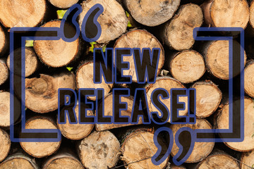Conceptual hand writing showing New Release. Concept meaning announcing something newsworthy recent...