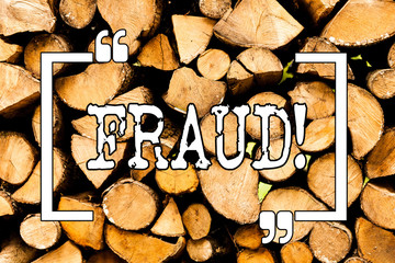 Conceptual hand writing showing Fraud. Concept meaning Criminal deception to get financial or...