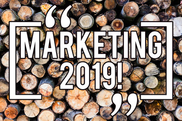 Handwriting text writing Marketing 2019. Concept meaning New Year Market Strategies Fresh start...