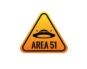 Obraz premium Area 51 with Ufo Symbol Danger Sign