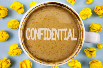 Conceptual hand writing showing Confidential. Business photo text Agreements between two parties...