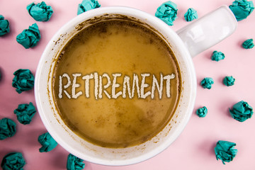 Handwriting text Retirement. Concept meaning Leaving Job Stop Ceasing to Work after reaching some age written Coffee in White Cup within Crumpled Paper Balls plain pink background.