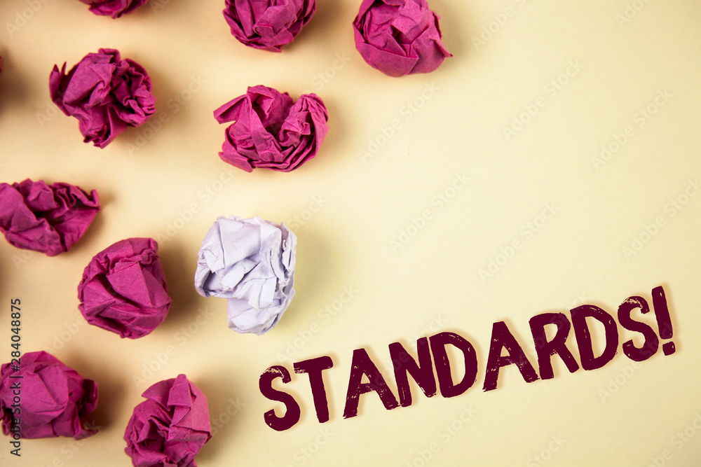Poster writing note showing standards motivational call. business photo showcasing quality controls regulat