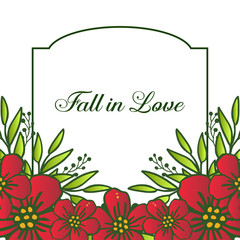 Pattern wallpaper of card fall in love, frame flower red and leaves green perfect. Vector