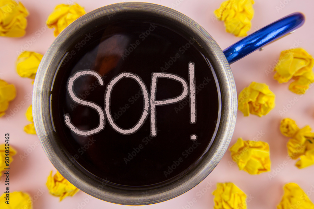 Poster writing note showing sop motivational call. business photo showcasing standard operating procedure r