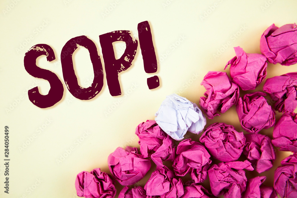 Poster text sign showing sop motivational call. conceptual photo standard operating procedure rules instruc