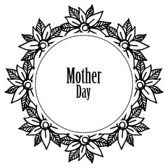 Shape of beautiful flower frame, texture of card with lettering of mother day. Vector