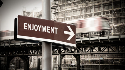 Street Sign to Enjoyment