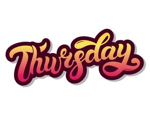 Thursday. Day of the week. Hand drawn lettering. Vector illustration. Best for calendar design