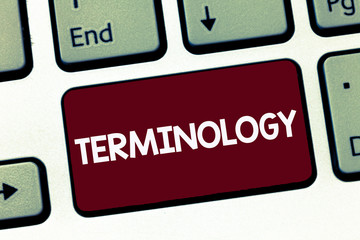 Handwriting text Terminology. Concept meaning Terms used with particular technical application in...