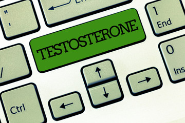 Handwriting text Testosterone. Concept meaning Hormone development of male secondary sexual...