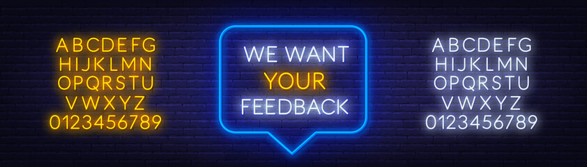 Obraz premium Neon message we want your feedback on a dark background. Neon alphabet. Template for design.