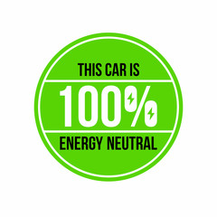 Green Sign Sticker Energy Neutral. Eco Friendly Car Sticker.
