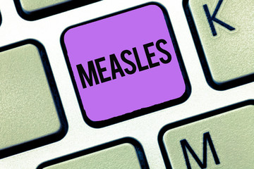 Conceptual hand writing showing Measles. Business photo showcasing Infectious viral disease causing...