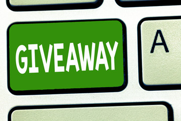 Conceptual hand writing showing Giveaway. Business photo showcasing thing that is given free often for promotional purposes No charge.