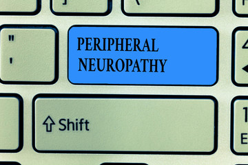 Handwriting text writing Peripheral Neuropathy. Concept meaning Condition wherein peripheral nervous system is damaged.