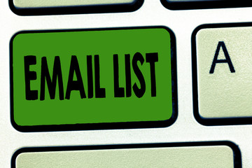 Handwriting text Email List. Concept meaning Contacts information to send electronic correspondence newsletter.