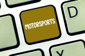 Conceptual hand writing showing Motorsports. Business photo showcasing Competitive sporting events which involve motorized vehicles.