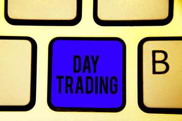 Text sign showing Day Trading. Conceptual photo securities specifically buying and selling financial instruments Keyboard blue key Intention create computer computing reflection document